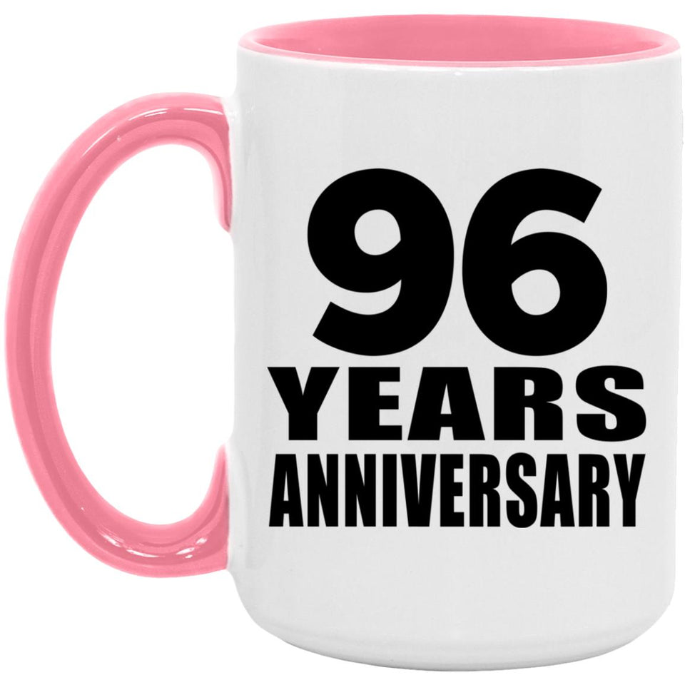 96th Anniversary 96 Years Anniversary - 15oz Accent Mug Pink