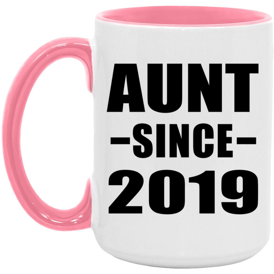 Aunt Since 2019 - 15oz Accent Mug Pink