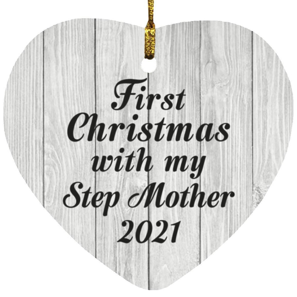 First Christmas With My Step Mother 2021 - Heart Ornament F