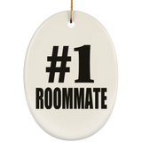 Number One #1 Roommate - Oval Ornament