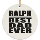 Ralph Best Dad Ever - Circle Ornament