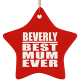 Beverly Best Mum Ever - Star Ornament