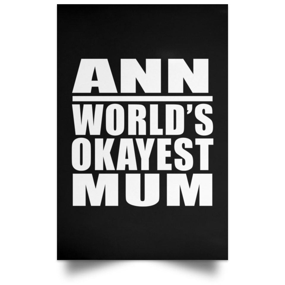 Ann World's Okayest Mum - Poster Portrait