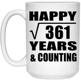 Happy 19th Anniversary Square Root of 361 Years & Counting - 15oz Coffee Mug