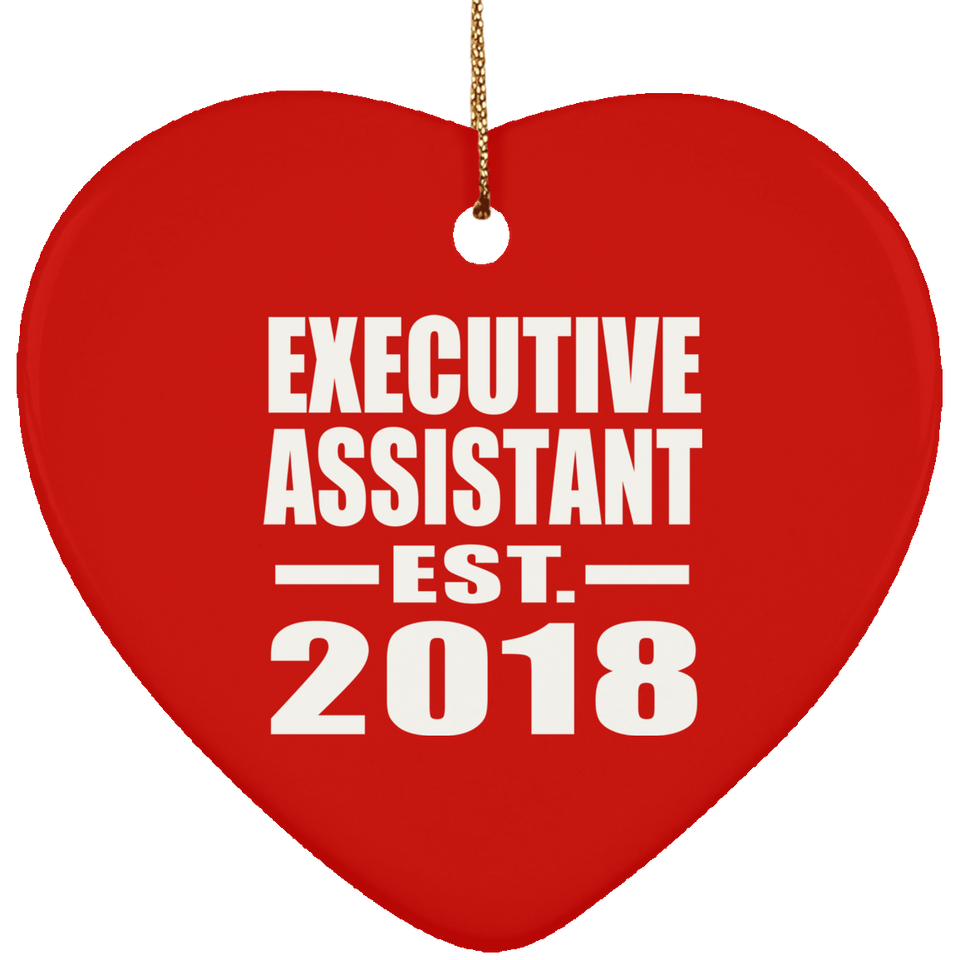 Executive Assistant Established EST. 2018 - Heart Ornament