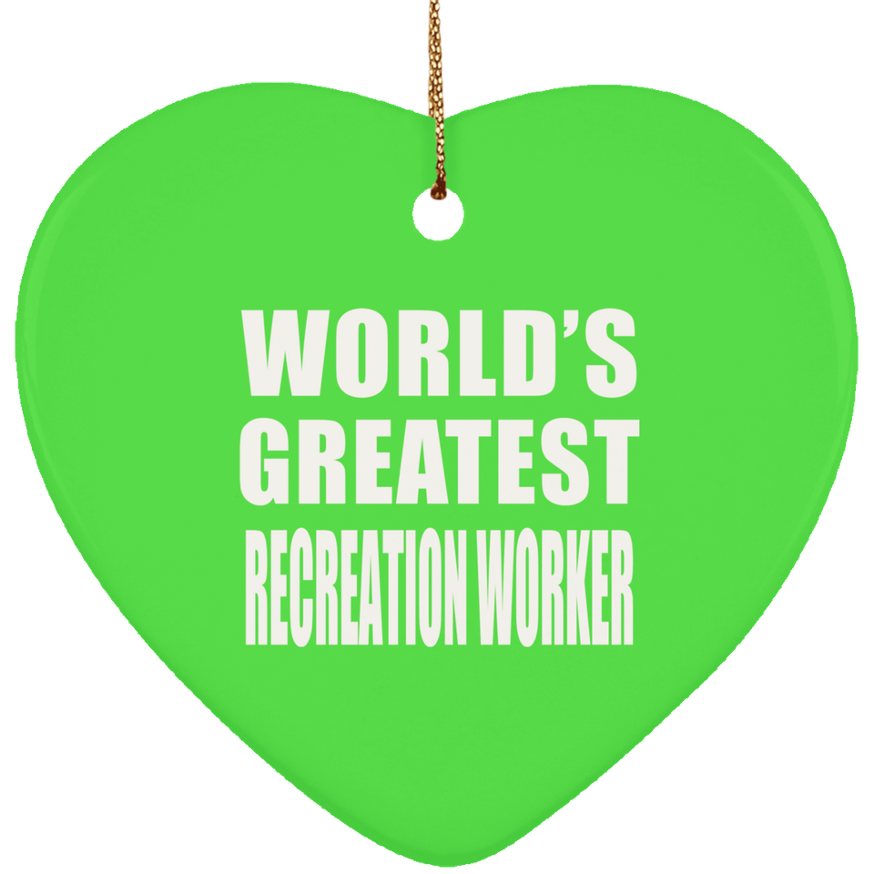 World's Greatest Recreation Worker - Heart Ornament