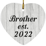Brother Established Est. 2022 - Heart Ornament F