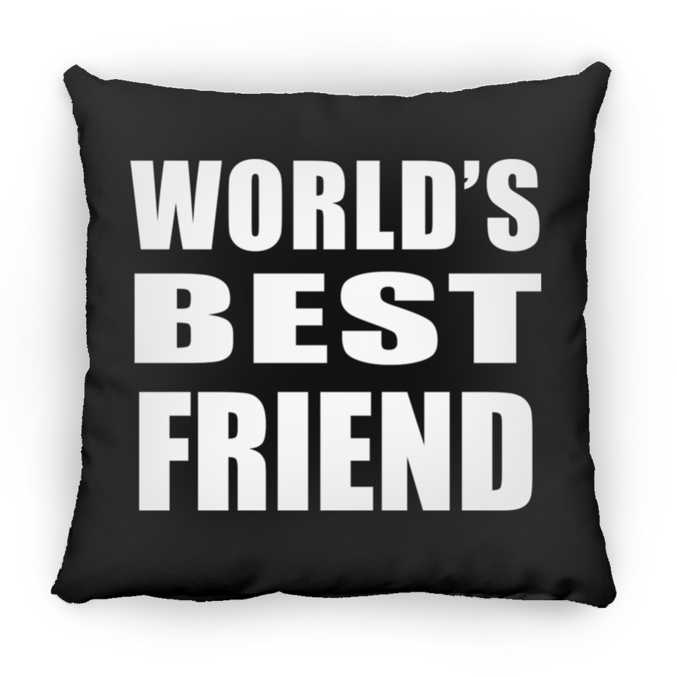World's Best Friend - Throw Pillow Black