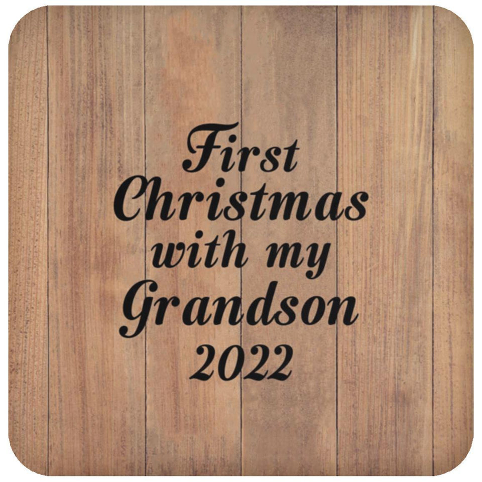 First Christmas With My Grandson 2022 - Drink Coaster C