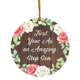 First Year As An Amazing Step Son - Circle Ornament A
