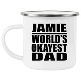Jamie World's Okayest Dad - 12oz Camping Mug