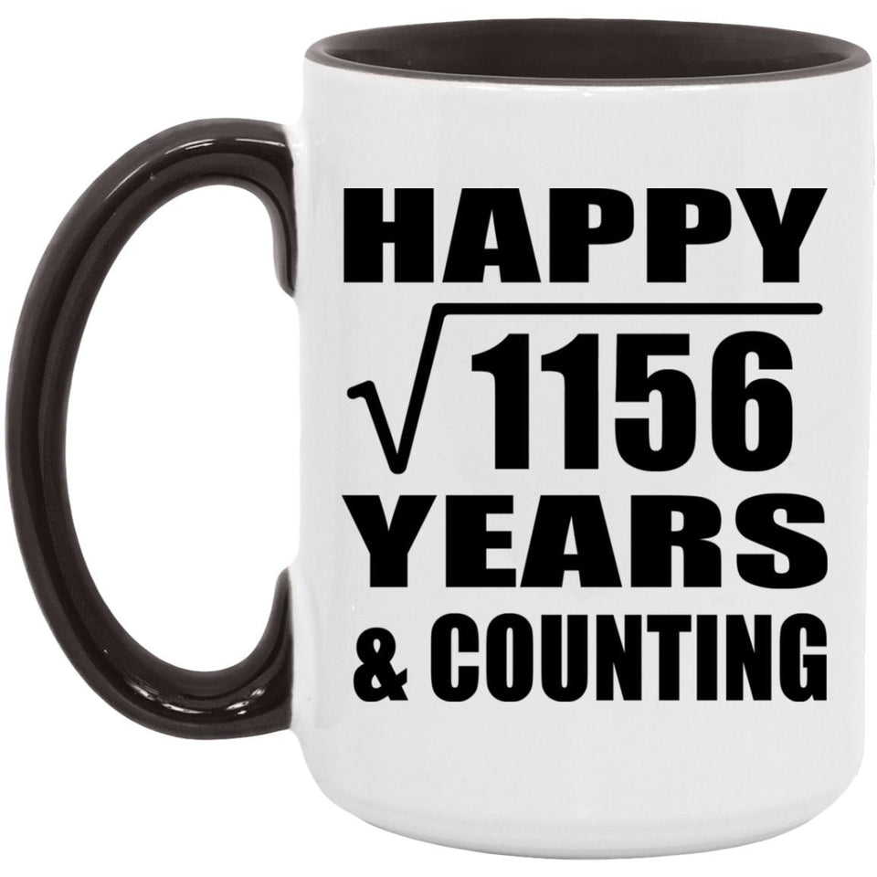 Happy 34th Anniversary Square Root of 1156 Years & Counting - 15oz Accent Mug Black