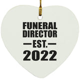 Funeral Director Established EST. 2022 - Heart Ornament