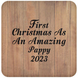 First Christmas As An Amazing Pappy 2023 - Drink Coaster C