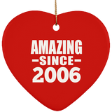 18th Birthday Amazing Since 2006 - Heart Ornament