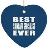 Best Skincare Specialist Ever - Heart Ornament