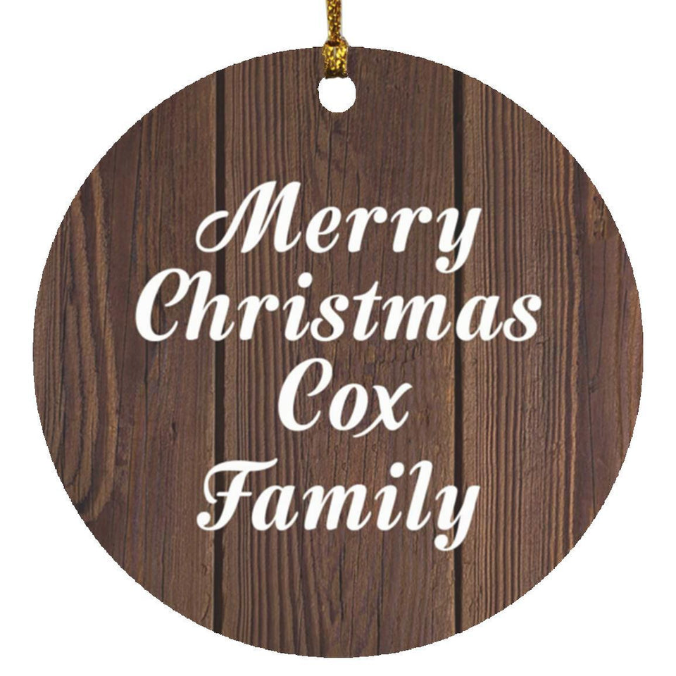 Merry Christmas Cox Family - Circle Ornament D