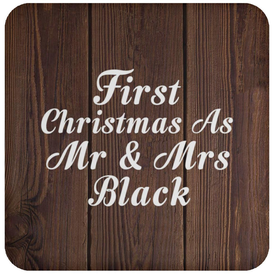 First Christmas As Mr & Mrs Black - Drink Coaster D