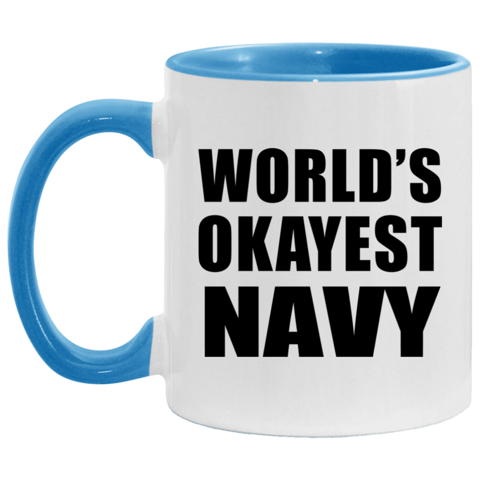 World's Okayest Navy - 11oz Accent Mug Blue