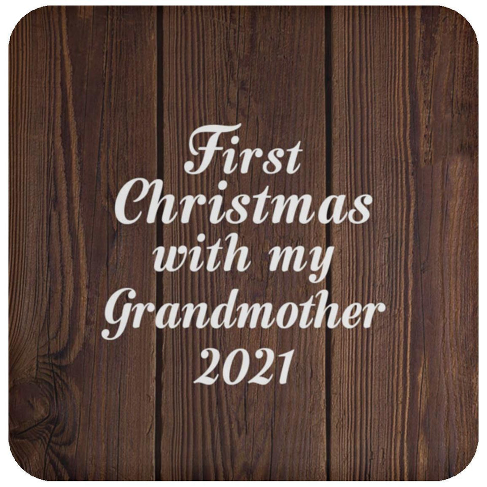 First Christmas With My Grandmother 2021 - Drink Coaster D