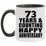 Happy 73rd Anniversary 73 Years & Counting - 11oz Accent Mug Black