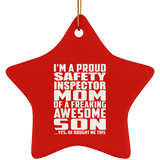 Proud Safety Inspector Mom Of Awesome Son - Star Ornament