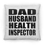 Dad Husband Health Inspector - Throw Pillow