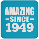 75th Birthday Amazing Since 1949 - Drink Coaster