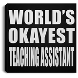 World's Okayest Teaching Assistant - Canvas Square