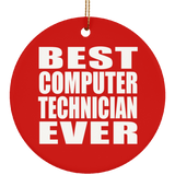 Best Computer Technician Ever - Circle Ornament