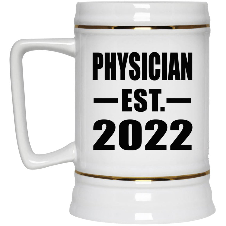 Physician Established EST. 2022 - Beer Stein