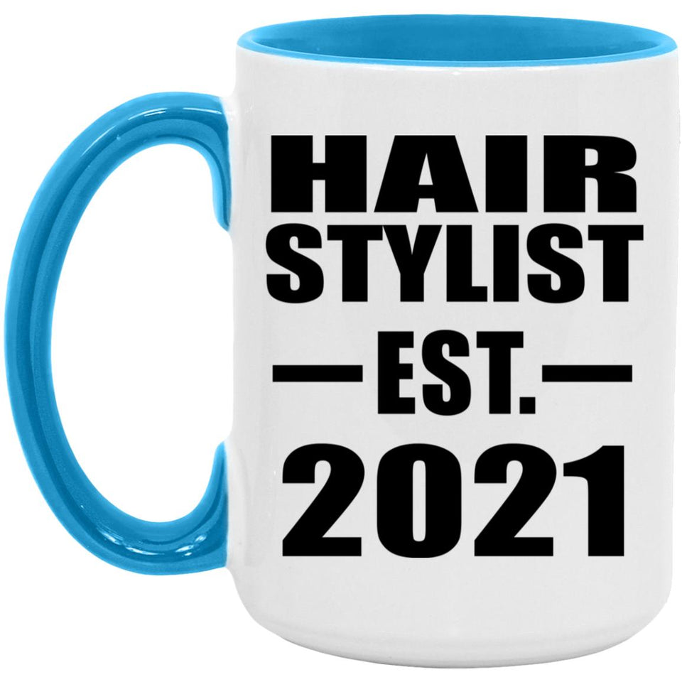 Hair Stylist Established EST. 2021 - 15oz Accent Mug Blue