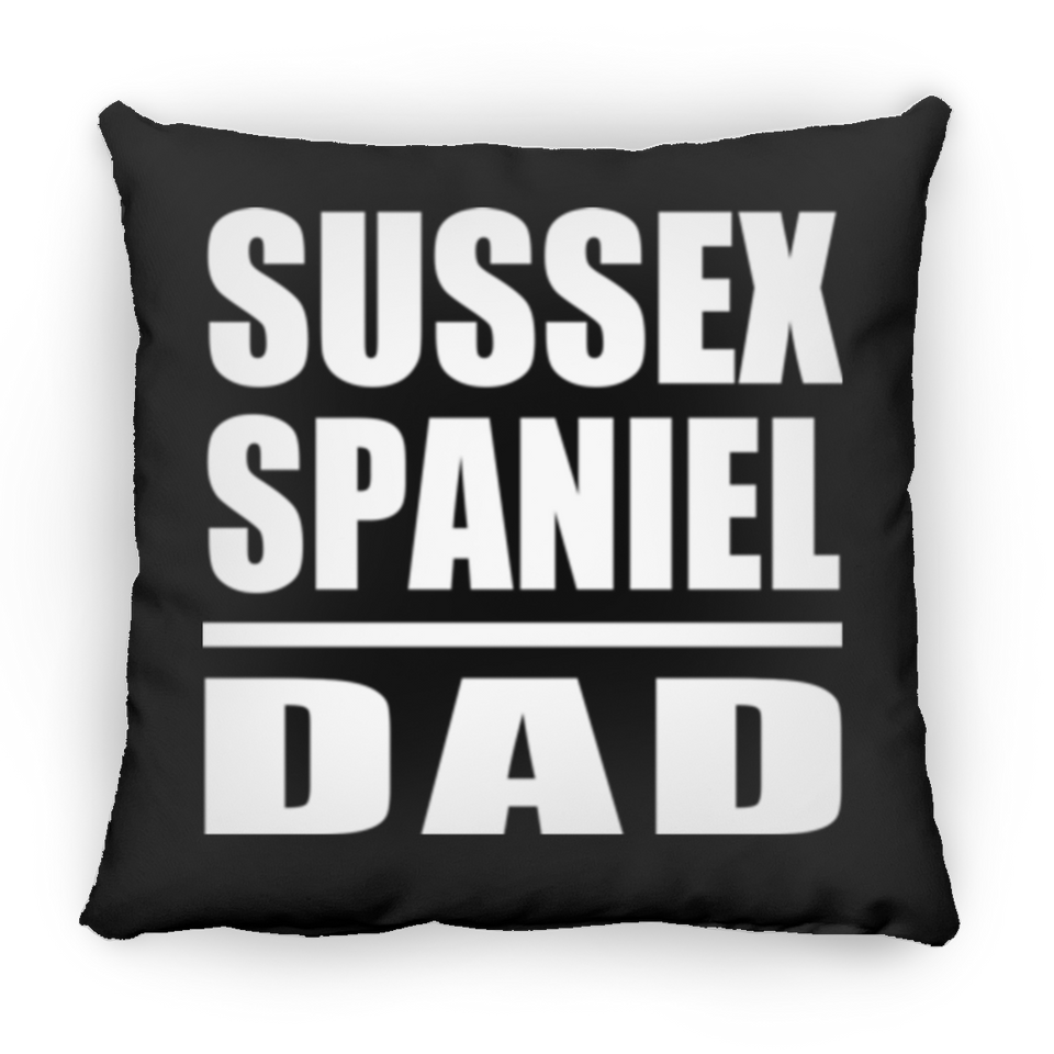 Sussex Spaniel Dad - Throw Pillow Black