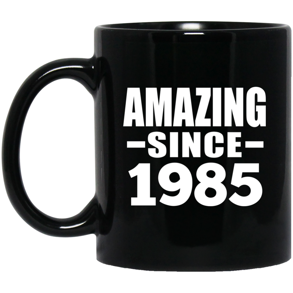 39th Birthday Amazing Since 1985 - 11 Oz Coffee Mug Black