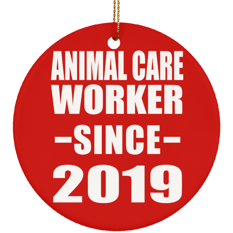 Animal Care Worker Since 2019 - Circle Ornament