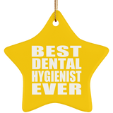 Best Dental Hygienist Ever - Star Ornament