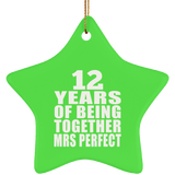 12th Anniversary 12 Years Of Being Mrs Perfect - Star Ornament