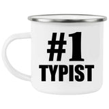 Number One #1 Typist - 12oz Camping Mug