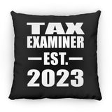 Tax Examiner Established EST. 2023 - Throw Pillow Black