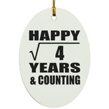 Happy 2nd Anniversary Square Root of 4 Years & Counting - Oval Ornament