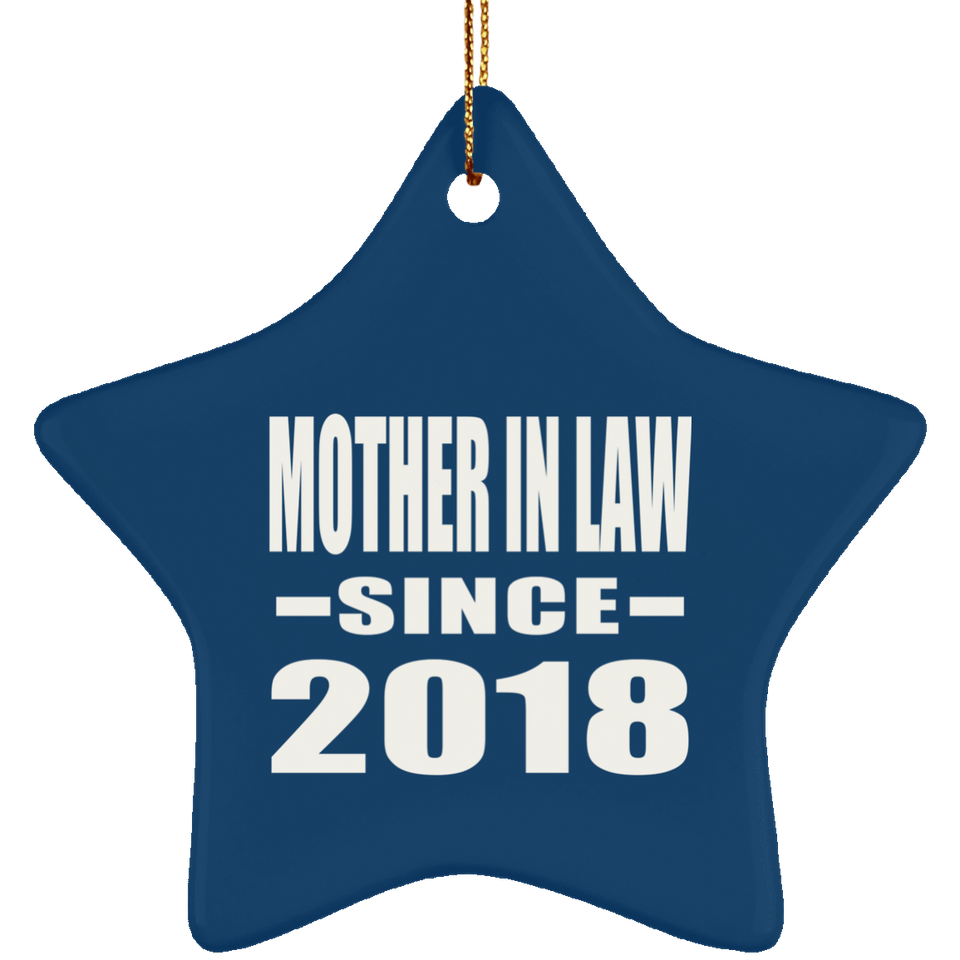 Mother In Law Since 2018 - Star Ornament