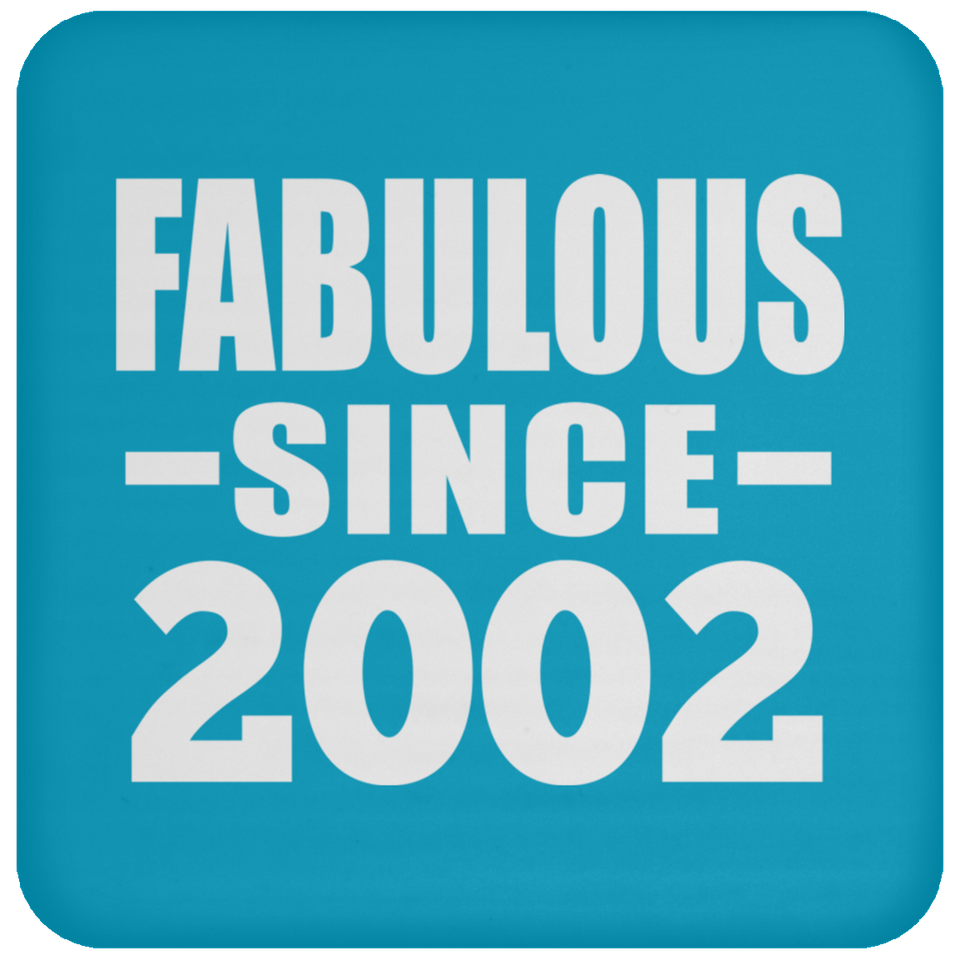 22nd Birthday Fabulous Since 2002 - Drink Coaster