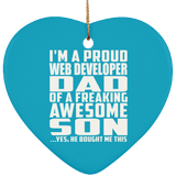 Proud Web Developer Dad Of Awesome Son - Heart Ornament
