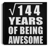 12th Birthday Square Root of 144 Years of Being Awesome - Canvas Square