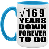 13th Anniversary Square Root of 169 Years Down Forever To Go - 15oz Accent Mug Blue