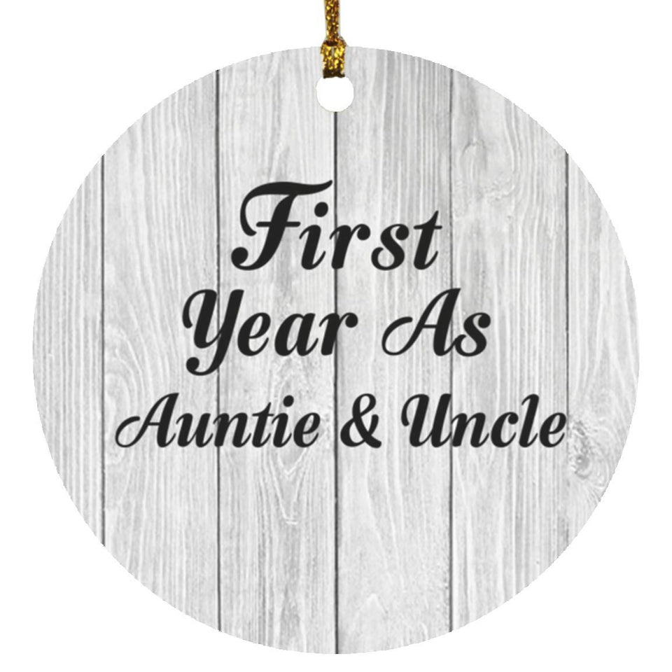 First Year As Auntie & Uncle - Circle Ornament F