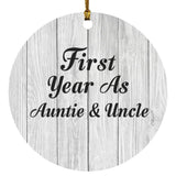 First Year As Auntie & Uncle - Circle Ornament F