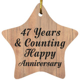 47th Anniversary 47 Years & Counting Happy Anniversary - Star Ornament C