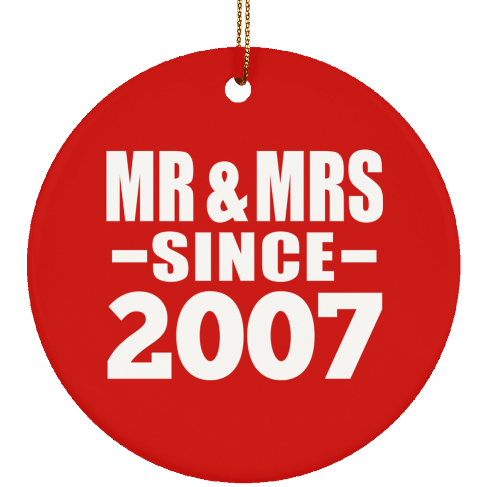 17th Anniversary Mr & Mrs Since 2007 - Circle Ornament