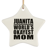 Juanita World's Okayest Mom - Star Ornament